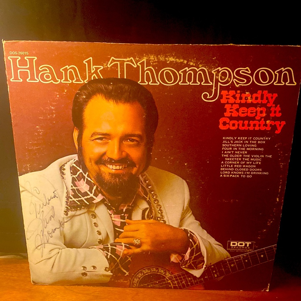 Autograph signed by Hank Thompson.                  Kindly Keep it Country album